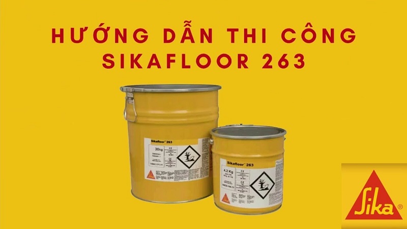 Hướng dẫn sử dụng Sikafloor 263